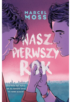 Nasz pierwszy rok