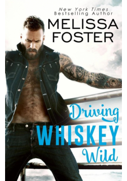 Driving Whiskey Wild