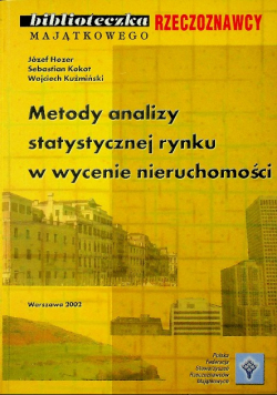 Metody analizy statystycznej rynku w wycenie nieruchomości