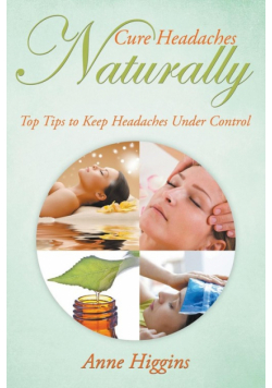 Cure Headaches Naturally