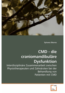 CMD - die craniomandibuläre Dysfunktion