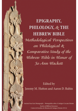 Epigraphy, Philology, and the Hebrew Bible