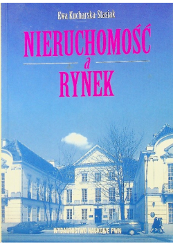 Nieruchomość a rynek