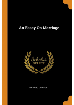 An Essay On Marriage