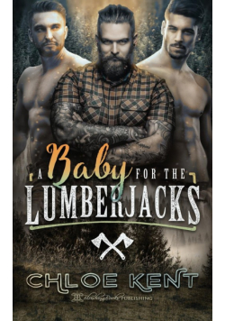 A Baby for the Lumberjacks