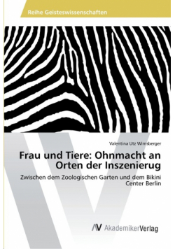 Frau und Tiere