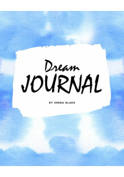 Dream Interpretation Journal (8x10 Softcover Planner / Journal)