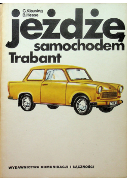 Jeżdżę samochodem Trabant