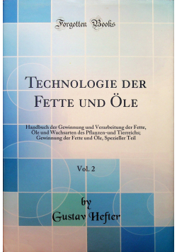 Technologie der fette und Ole reprint z 1908r