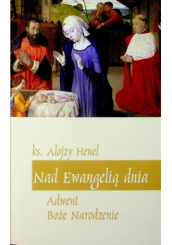 Nad Ewangelią dnia Adwent. Boże Narodzenie