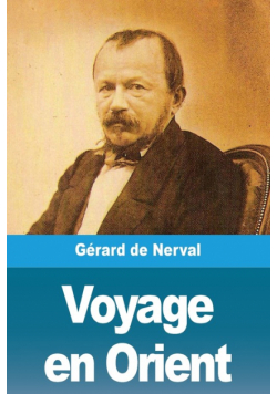 Voyage en Orient
