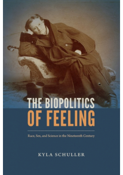 The Biopolitics of Feeling