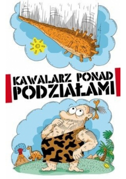 Kawalarz ponad podziałami