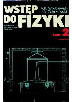 Wstęp do fizyki Tom 2 część 1