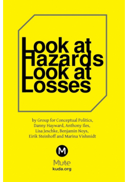 Look at Hazards, Look at Losses