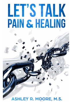 Let's Talk Pain & Healing