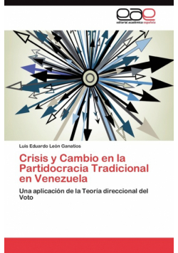 Crisis y Cambio en la Partidocracia Tradicional en Venezuela