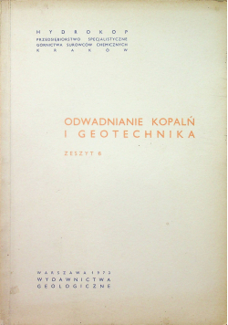 Odwadnianie kopalń i geotechnika Zeszyt 6
