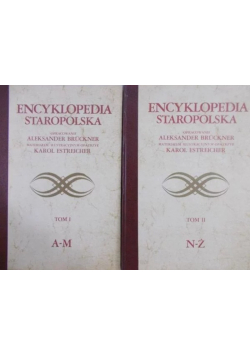 Encyklopedia staropolska Tom I  i  II  reprint ok. 1939 r.