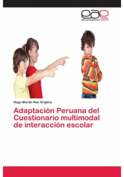 Adaptación Peruana del Cuestionario multimodal de interacción escolar