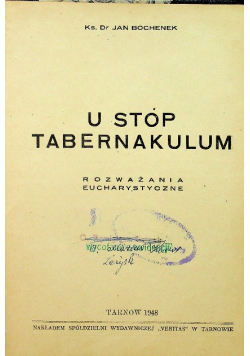 U stóp Tabernakulum 1948 r.