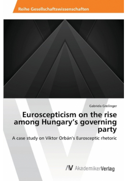 Euroscepticism on the rise among Hungary's governing party