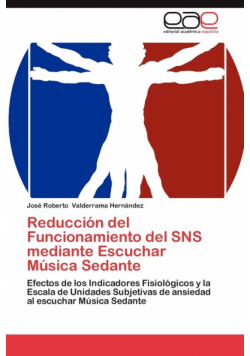 Reduccion del Funcionamiento del Sns Mediante Escuchar Musica Sedante