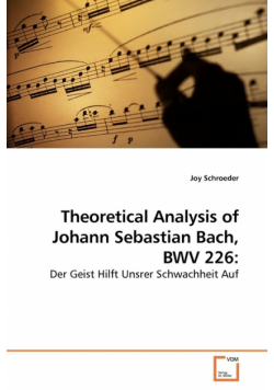 Theoretical Analysis of Johann Sebastian Bach, BWV 226