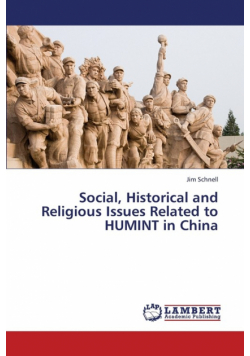 Social, Historical and Religious Issues Related to Humint in China