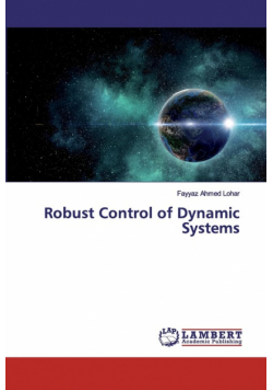 Robust Control of Dynamic Systems