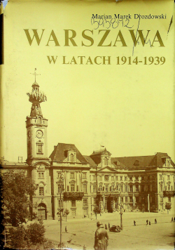 Warszawa w latach 1914 – 1939