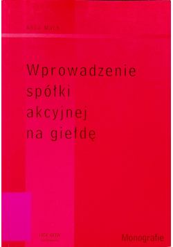 Wprowadzenie spółki akcyjnej na giełdę