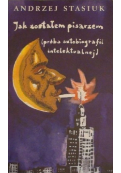 Jak zostałem pisarzem