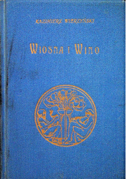 Wiosna i wino 1929 r.