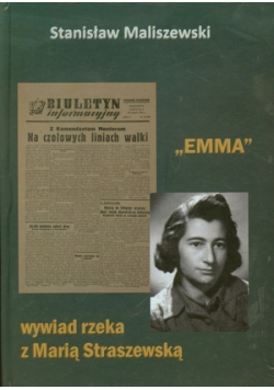 Emma Wywiad rzeka z Marią Straszewską
