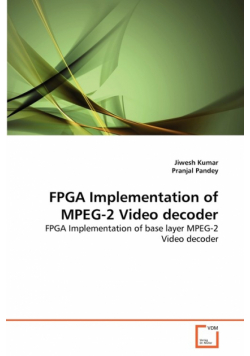 FPGA Implementation of MPEG-2 Video decoder