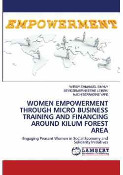Women Empowerment Through Micro Business Training And Financing Around Kilum Forest Area