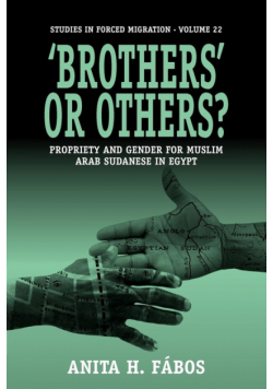 'Brothers' or Others? Propriety and Gender for Muslim Arab Sudanese in Egypt