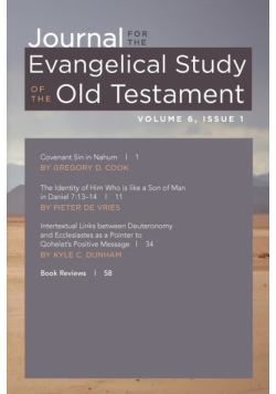 Journal for the Evangelical Study of the Old Testament, 6.1