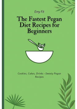 The Fastest Pegan Diet Recipes for Beginners
