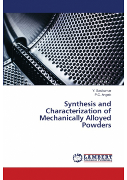 Synthesis and Characterization of Mechanically Alloyed Powders