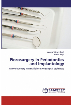Piezosurgery in Periodontics and Implantology