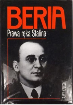 Beria prawa ręka Stalina