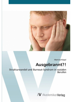 Ausgebrannt?!