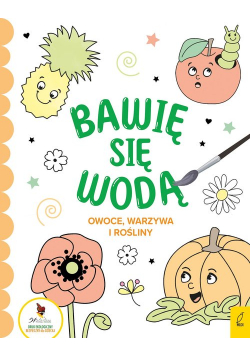Bawię się wodą Owoce warzywa i rośliny