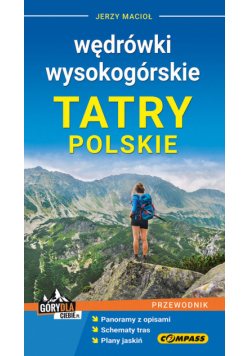 Przewodnik Wędrówki Wysokogórskie Tatry Polskie