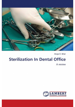 Sterilization In Dental Office
