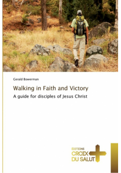 Walking in faith and victory