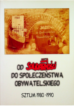 Od solidarności do społeczeństwa obywatelskiego