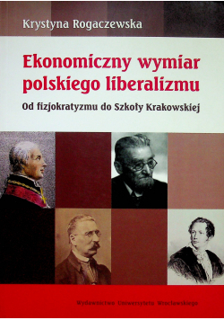 Ekonomiczny wymiar polskiego liberalizmu